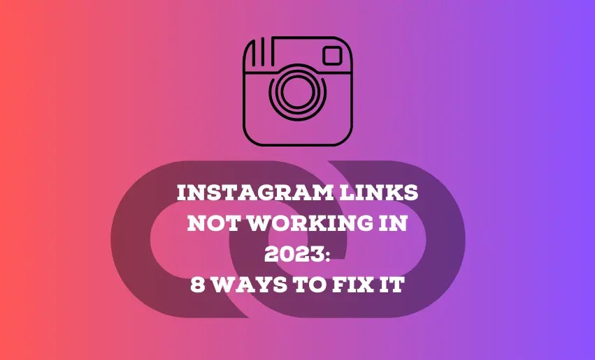Instagram Links Not Working 8 Ways To Fix It Pushbio