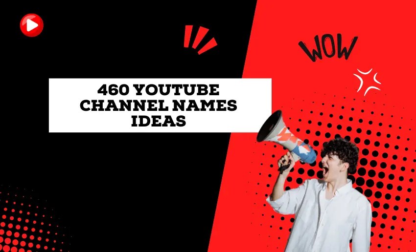460 YouTube Channel Names Ideas Pushbio