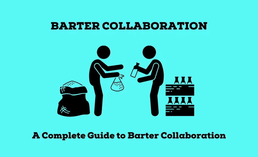 Barter Collaboration Meaning A Complete Guide To Barter Collaboration