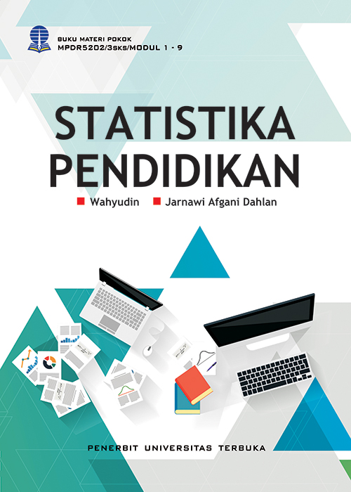 Fakultas keguruan dan ilmu pendidikan (fkip) universitas terbuka (ut) pendas terdiri dari program studi pendidikan guru sekolah dasar (pgsd) dan pendidikan . Mpdr5202 Statistika Pendidikan Perpustakaan Ut