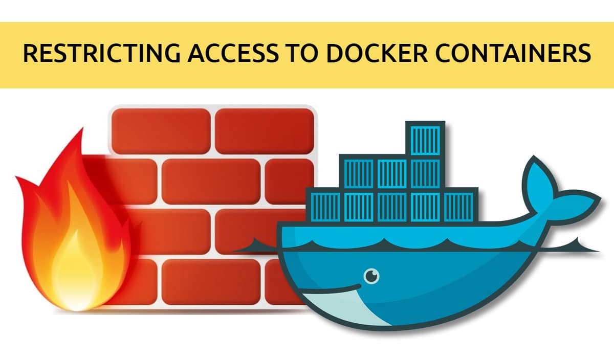 Limit Docker Container Access to Specific IP Addresses (Whitelist