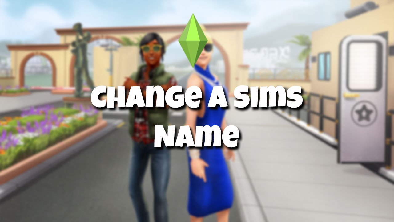 How to change your Sims name in The Sims Mobile PwrDown