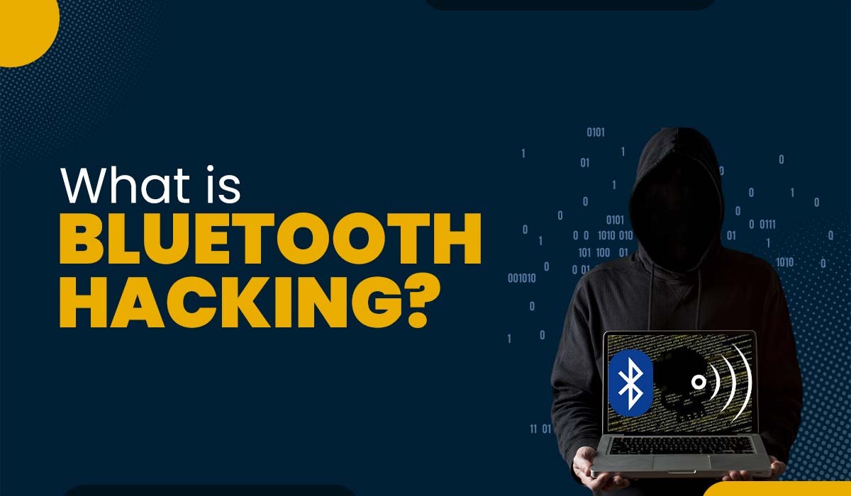 What is Bluetooth Hacking? How to Prevent it? Labs