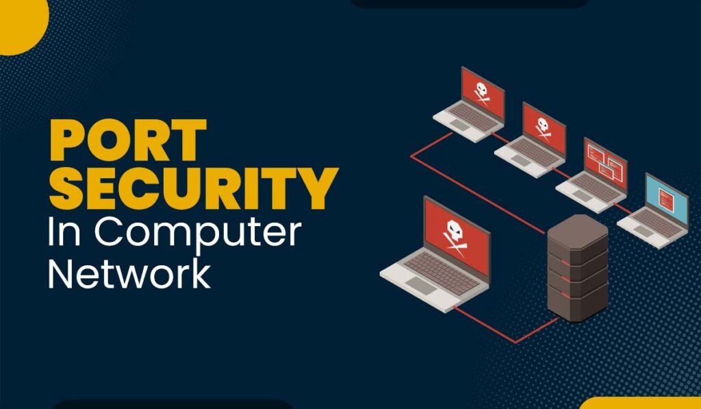 What is Port Security in Networking? Labs
