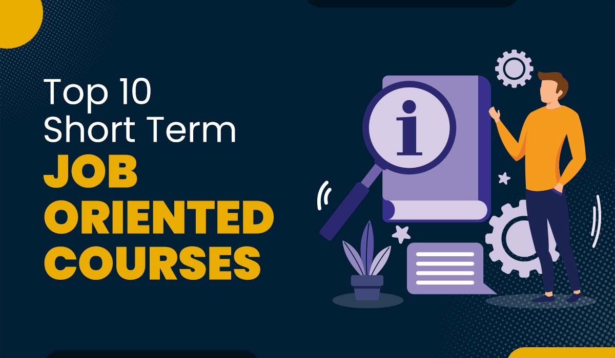 Top 10 Short Term Job Oriented Courses Labs