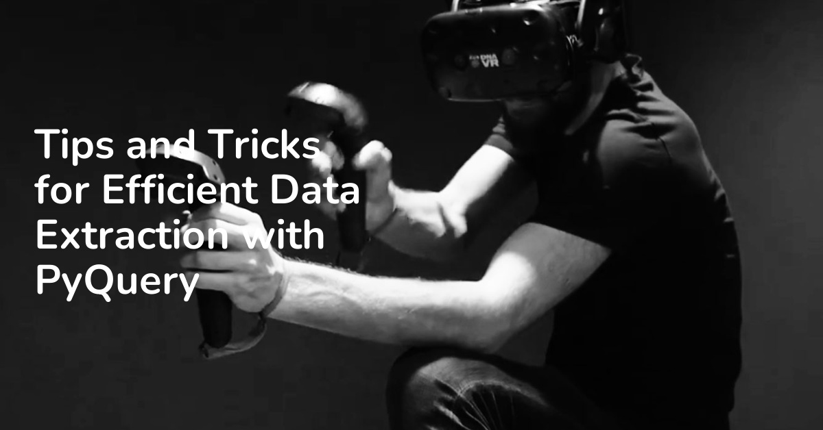 Tips and Tricks for Efficient Data Extraction with PyQuery
