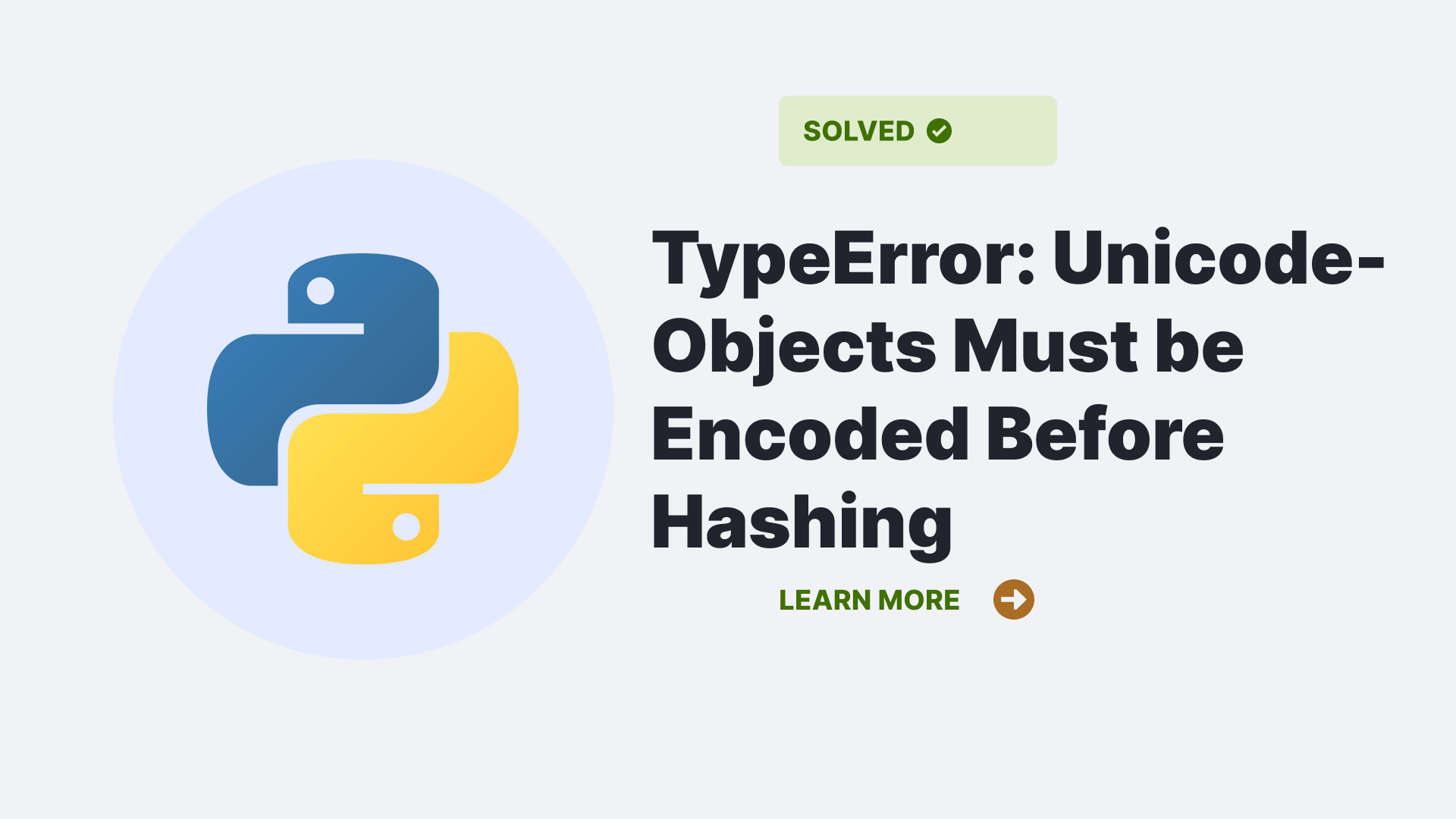 Unicode objects must be encoded before hashing python