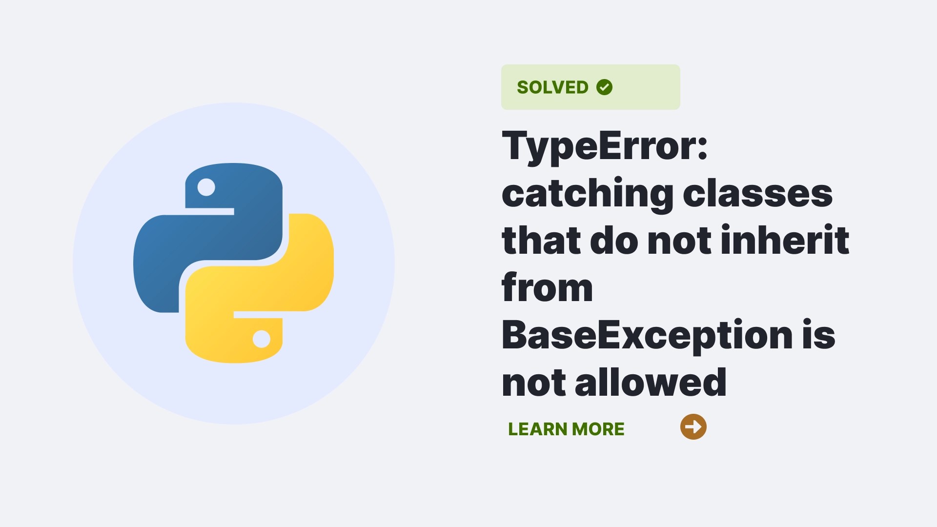 TypeError catching classes that do not inherit from BaseException is
