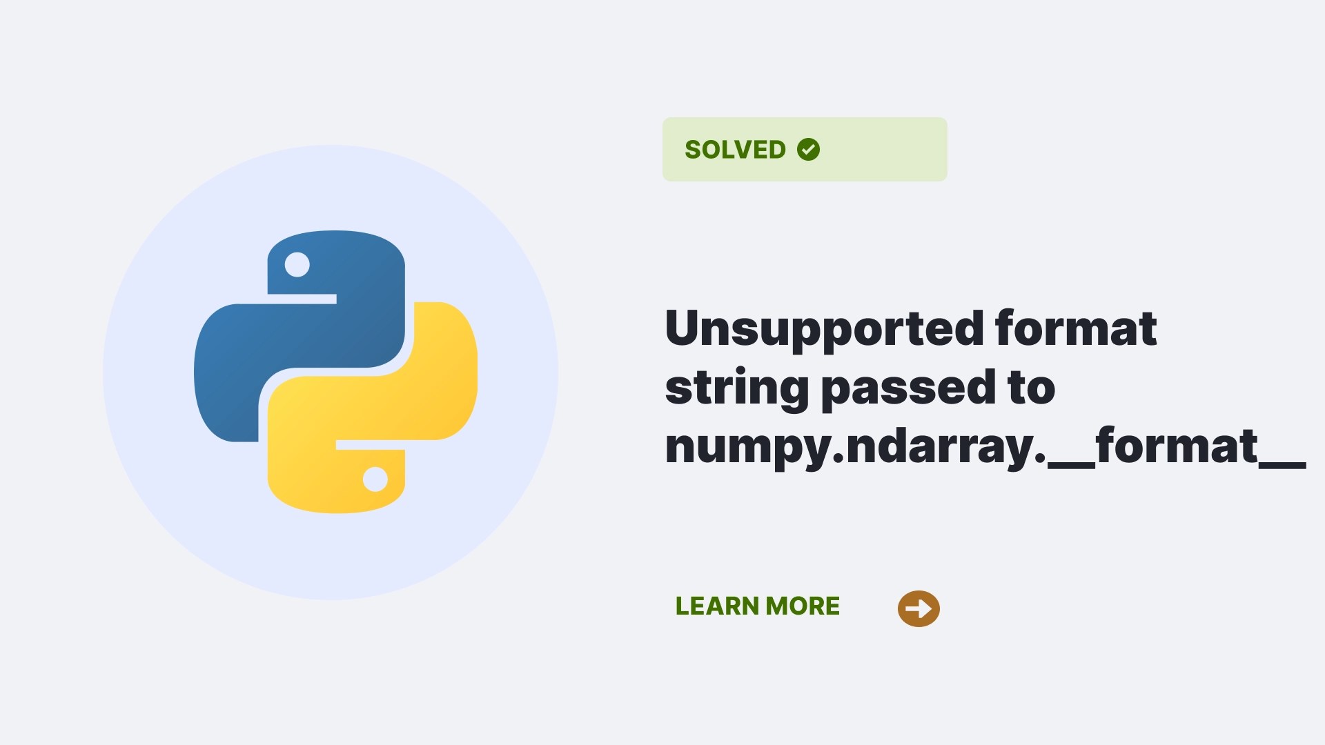 Unsupported format string passed to numpy.ndarray.__format__ Python Clear