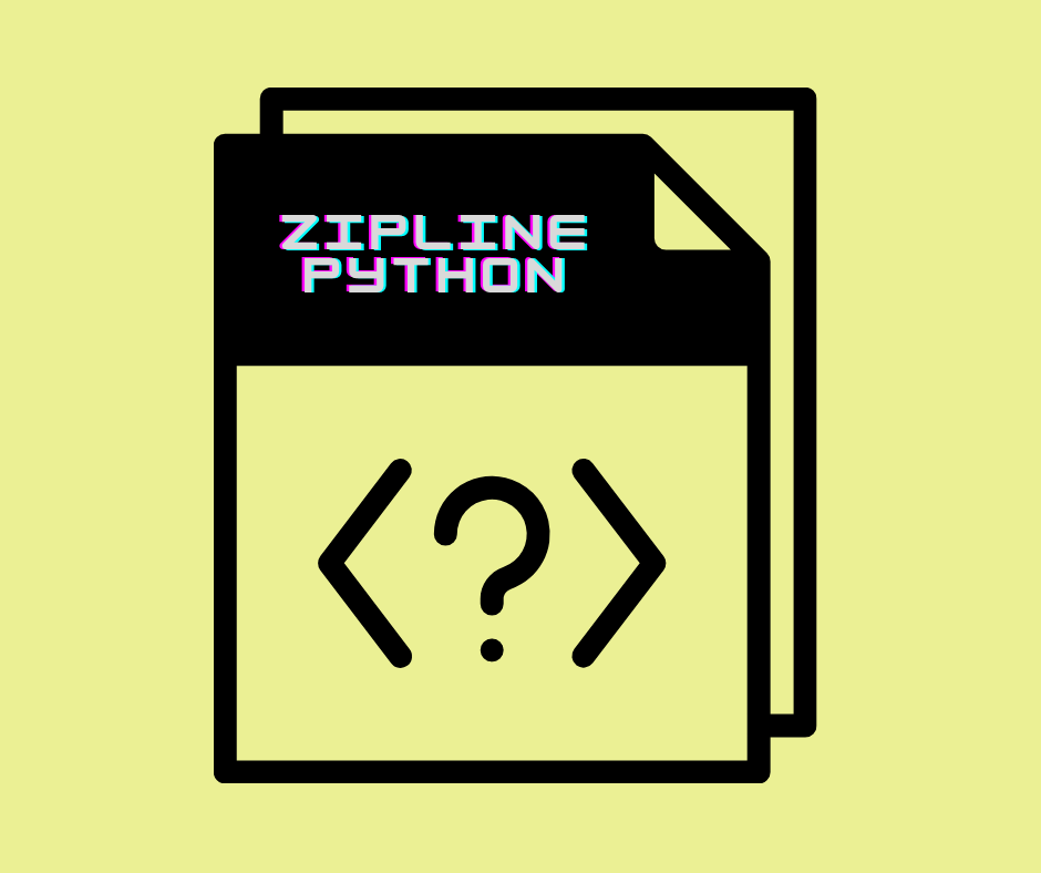 Revolutionize Your Trading with Zipline Python Python Pool