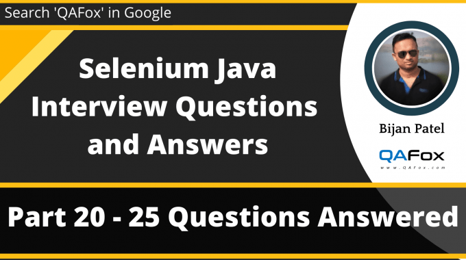 Selenium Java Interview Questions And Answers Part 20 QAFox
