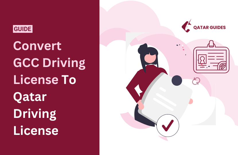 How to Convert GCC Driving License to Qatar Driving License