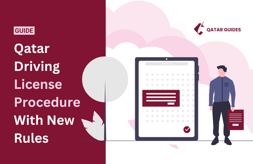 Latest Qatar Driving License Step by Step Guide 2024