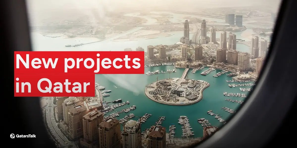 Qatar Upcoming Projects 2025 New Projects in Qatar 2024