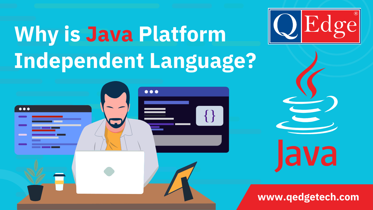 Why is Java Platform Independent Language?