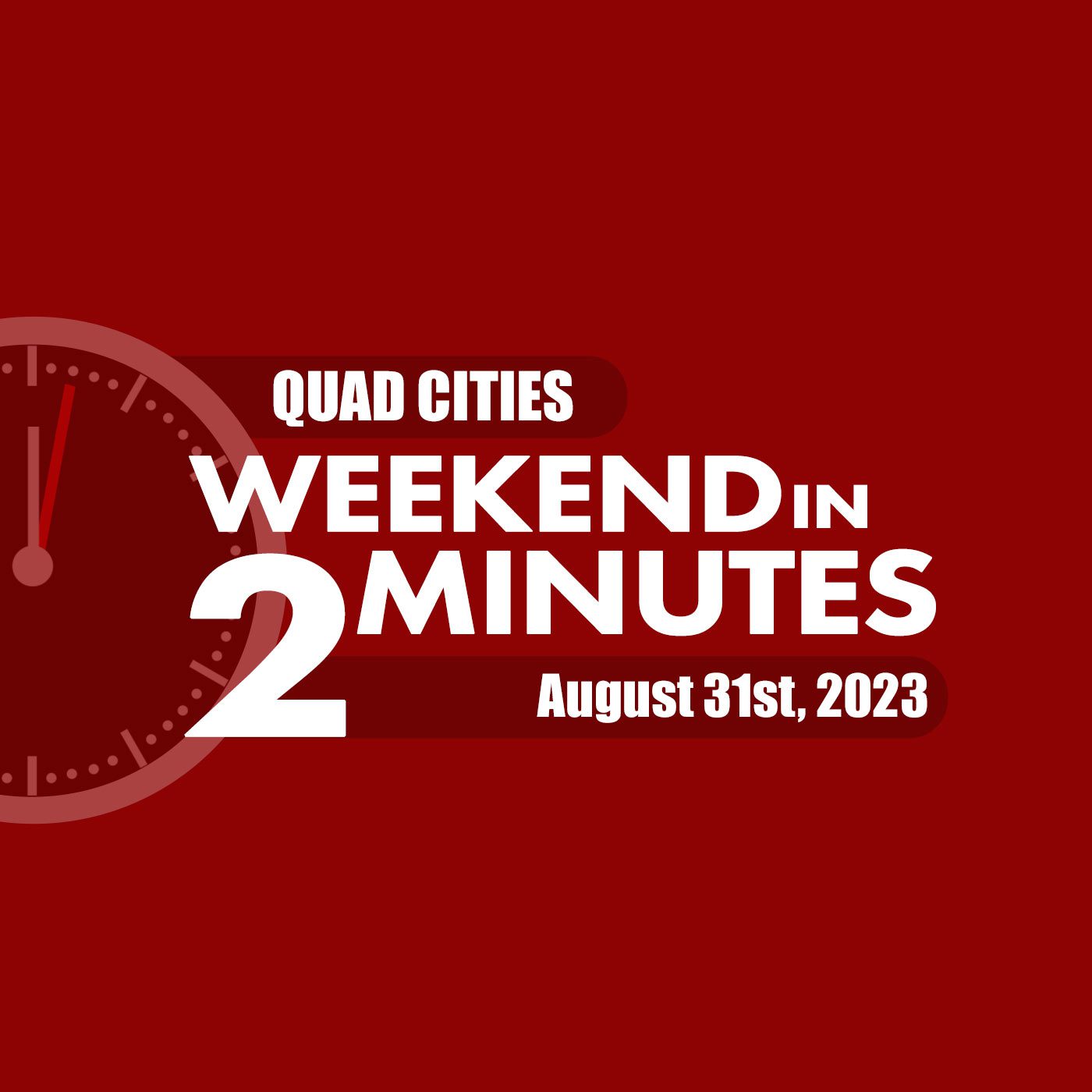 Find Fun Events In The QuadCities This Weekend! Quad Cities