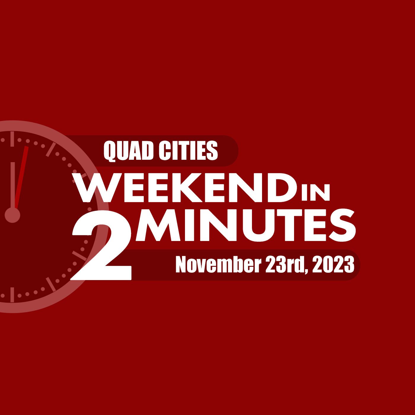 Find Fun Things To Do In The QuadCities This Weekend With Our Weekend
