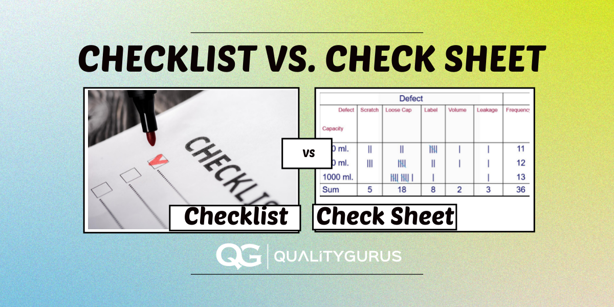 Checklist vs. Check Sheet Quality Gurus