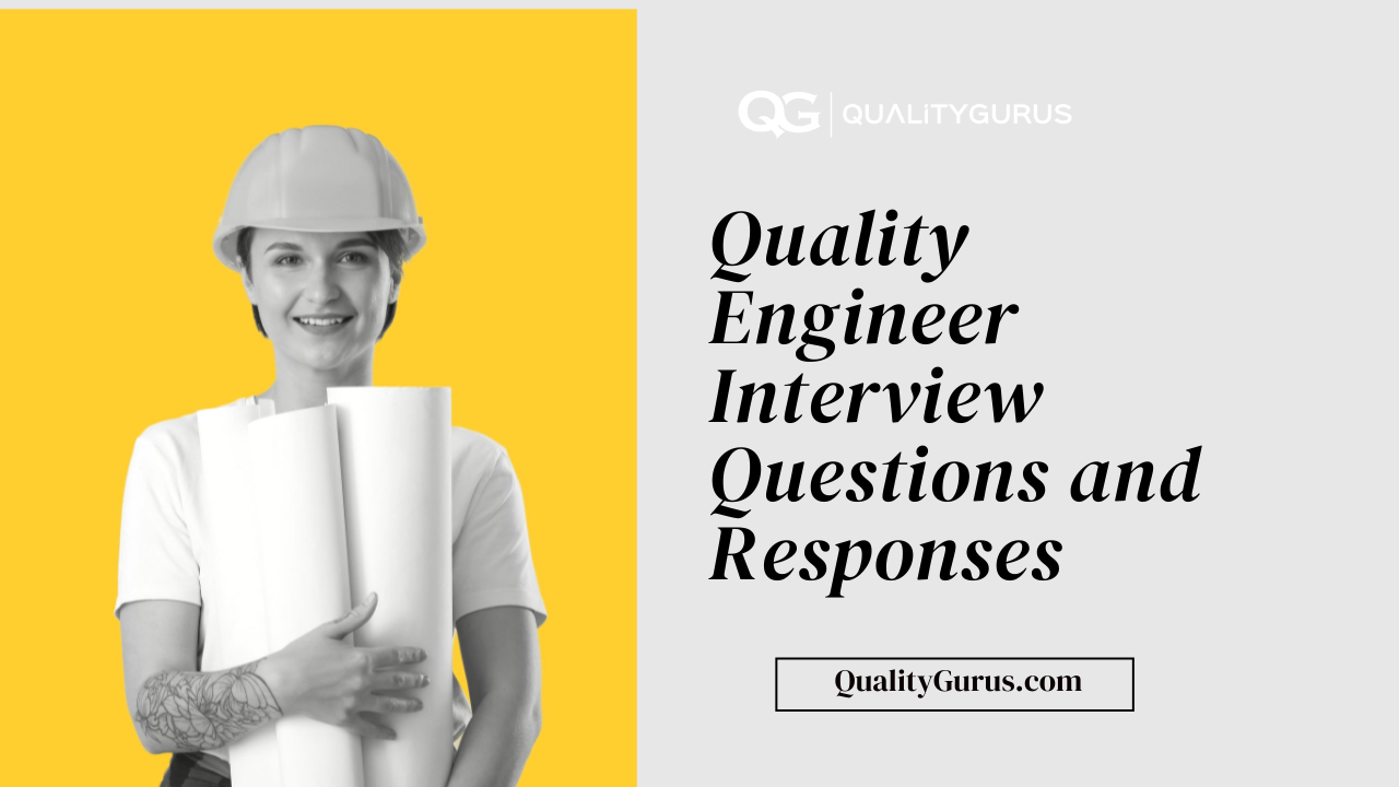 Top 11 quality engineer interview questions in 2023 Chuyên Trang Chia