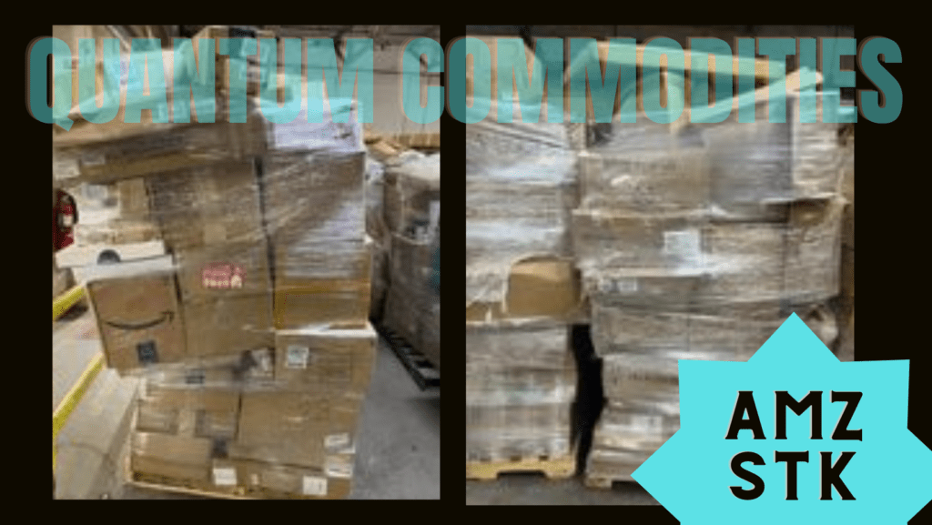 Liquidation TruckloadAMZSTKWRP Quantum Commodities
