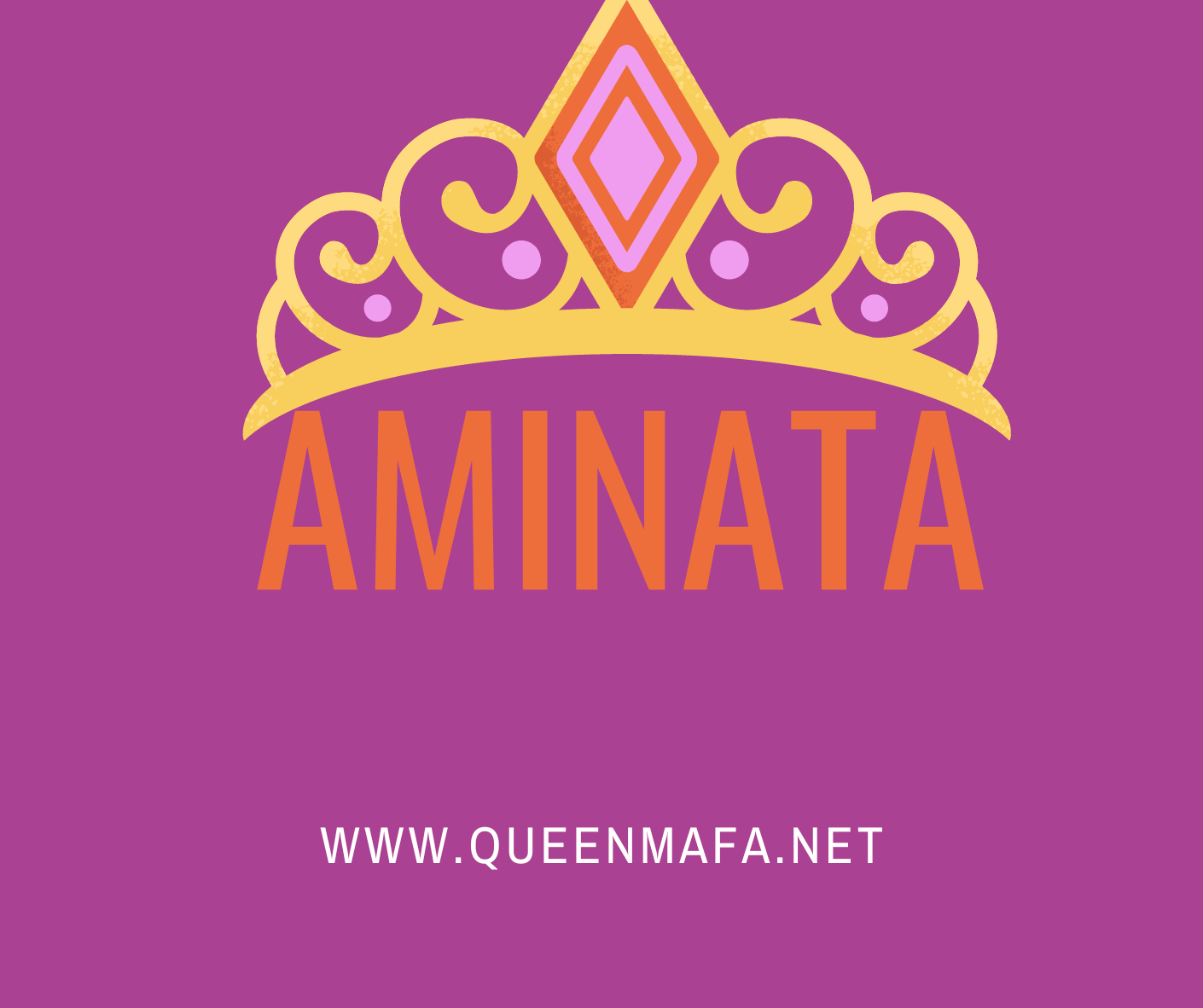 Le prénom Aminata — Queen MAFA