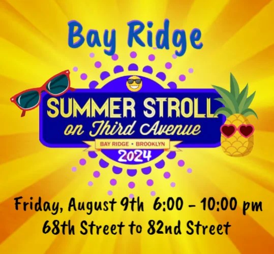 3rd Avenue Summer Stroll Summer 2024 in Bay Ridge