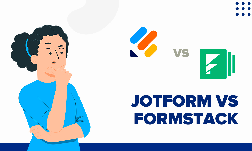 Jotform vs Formstack Advanced Comparison 2024