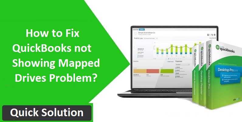 How to Fix QuickBooks not Showing Mapped Drives Problem?
