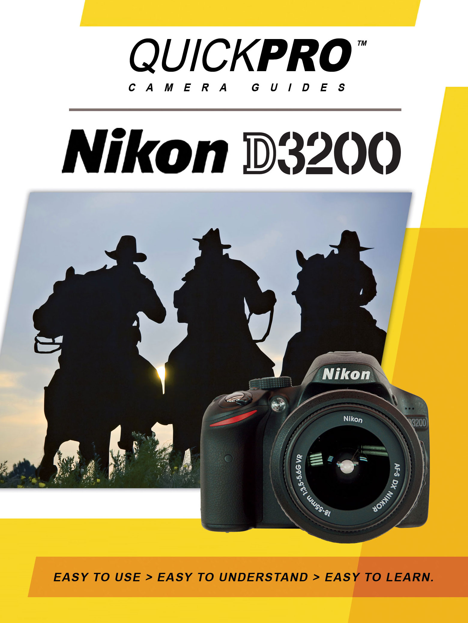 Nikon D3200 Instructional Camera Guide By QuickPro | QuickPro Camera Guides