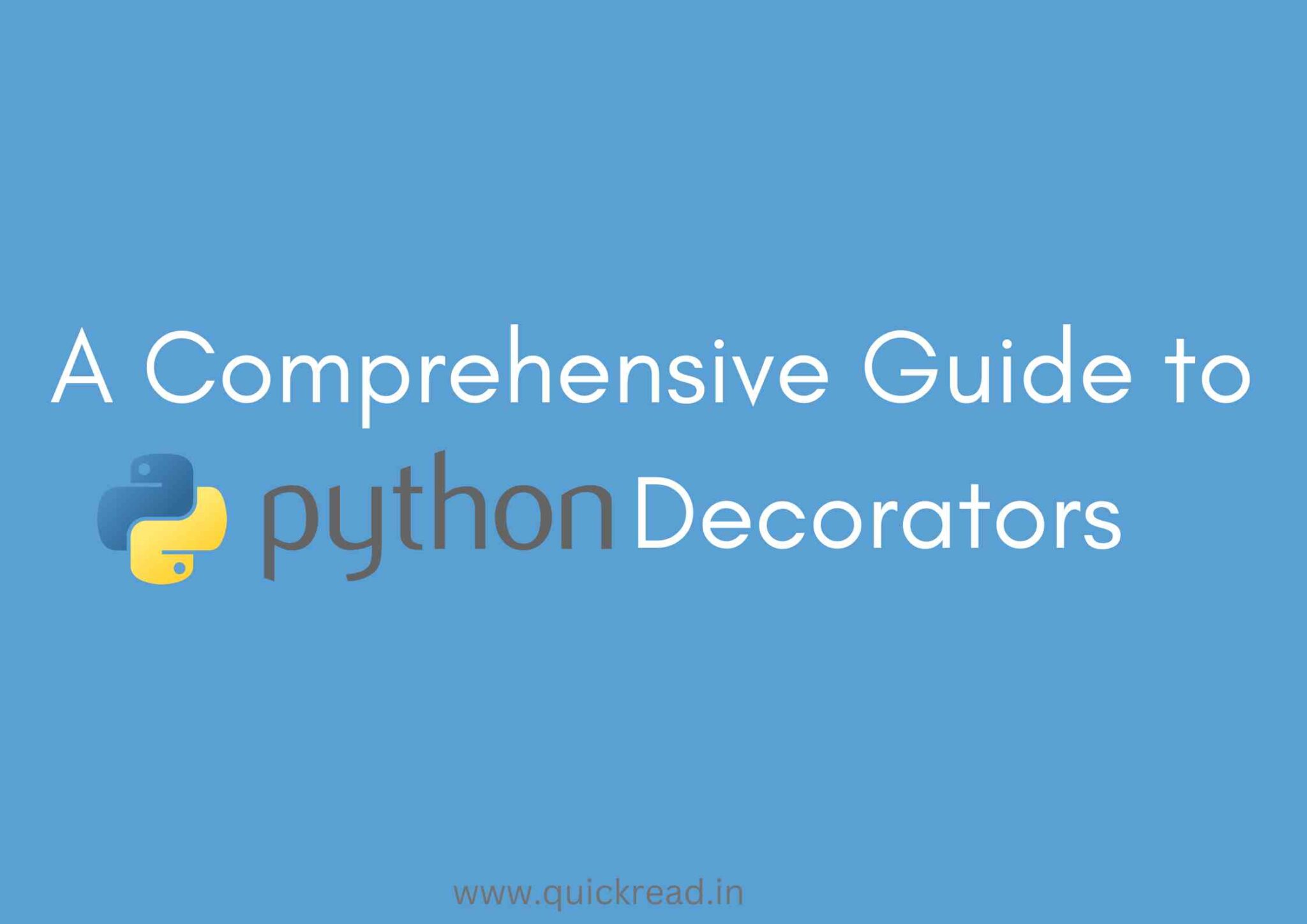 A Comprehensive Guide to Python Decorators