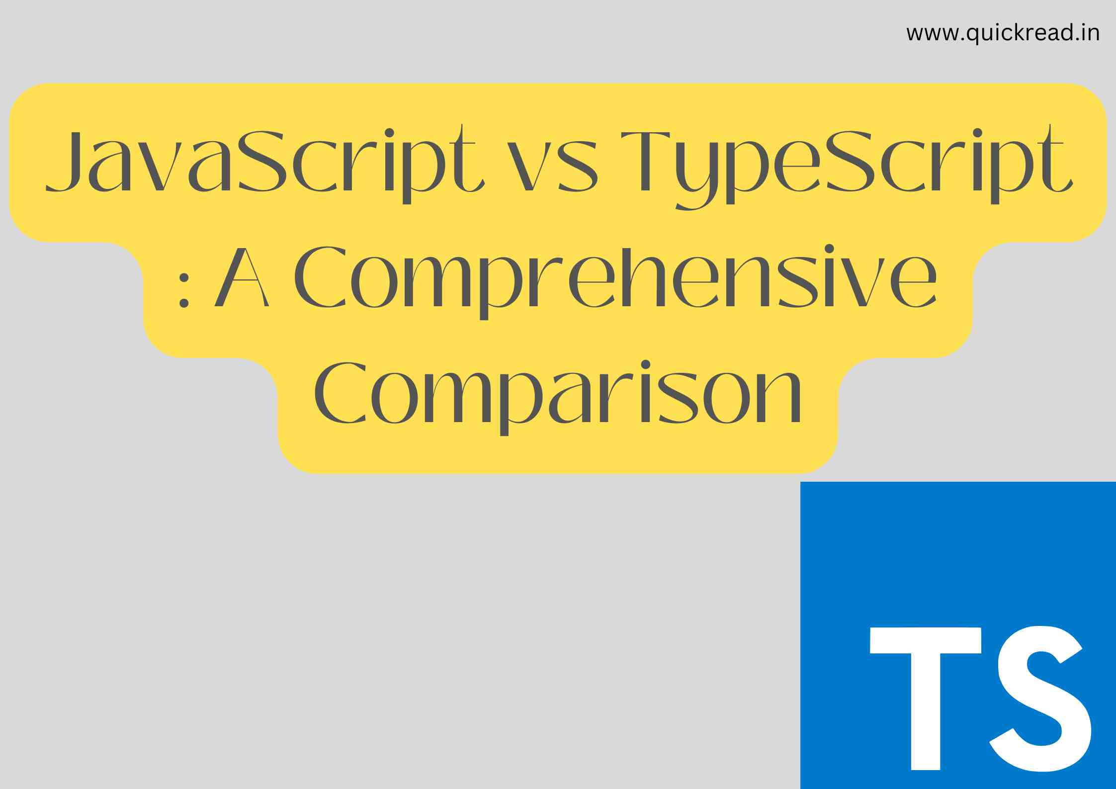 JavaScript vs TypeScript A Comprehensive Comparison