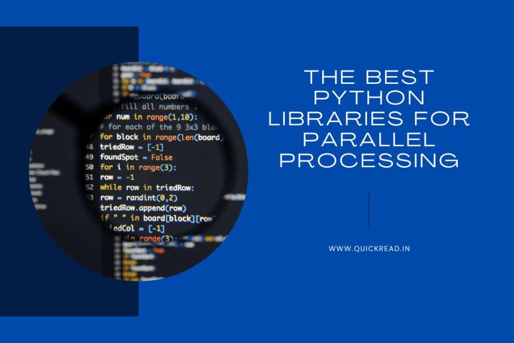 The Best Python Libraries for Parallel Processing