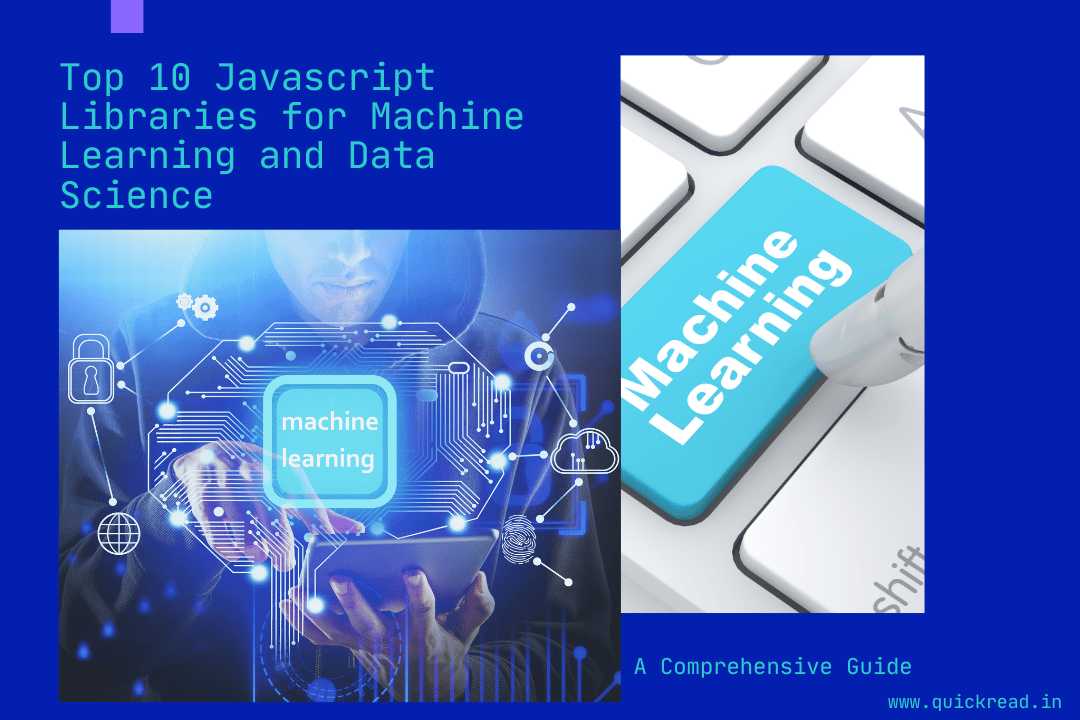 Top 10 JavaScript Libraries for Machine Learning and Data Science A