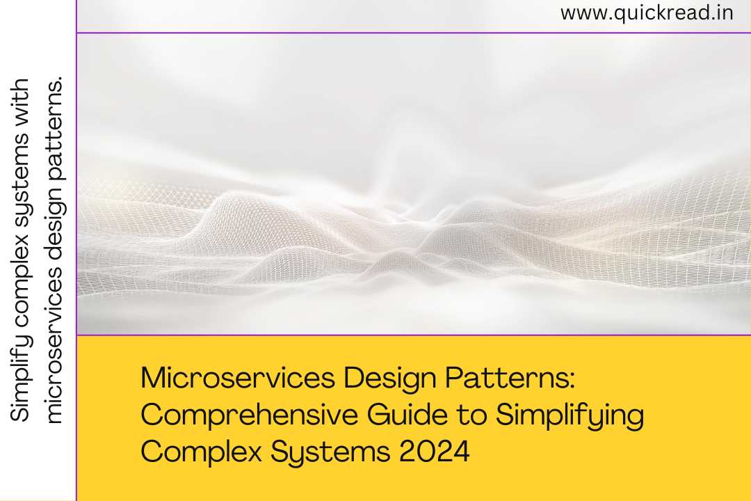 Microservices Design Patterns: Comprehensive Guide to Simplifying