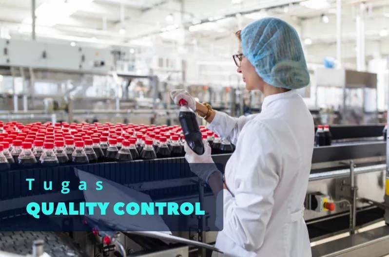 Tugas Quality Control Ngapain Aja Ya? Quipper Blog