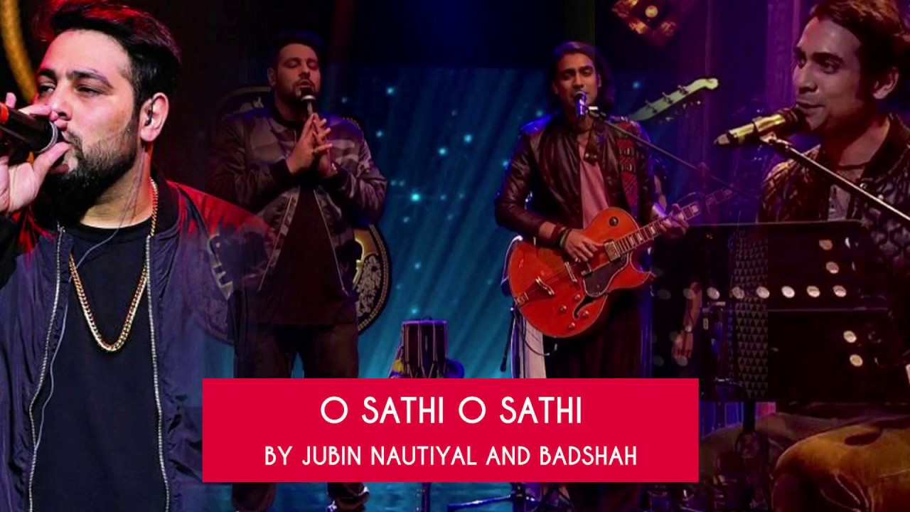 O Sathi O Sathi Jubin Mp3 Song Download in HD For Free QuirkyByte