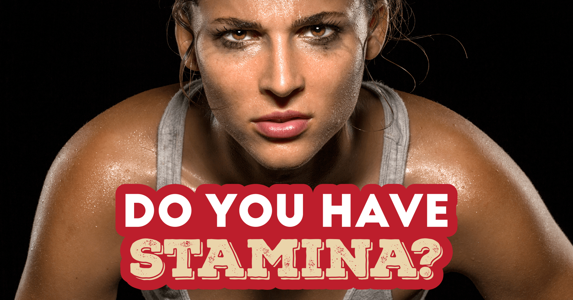 Do You Have Stamina? Quiz