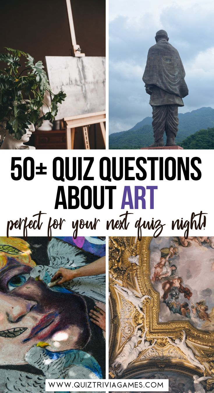50+ Art Quiz Questions And Answers Quiz Trivia Games