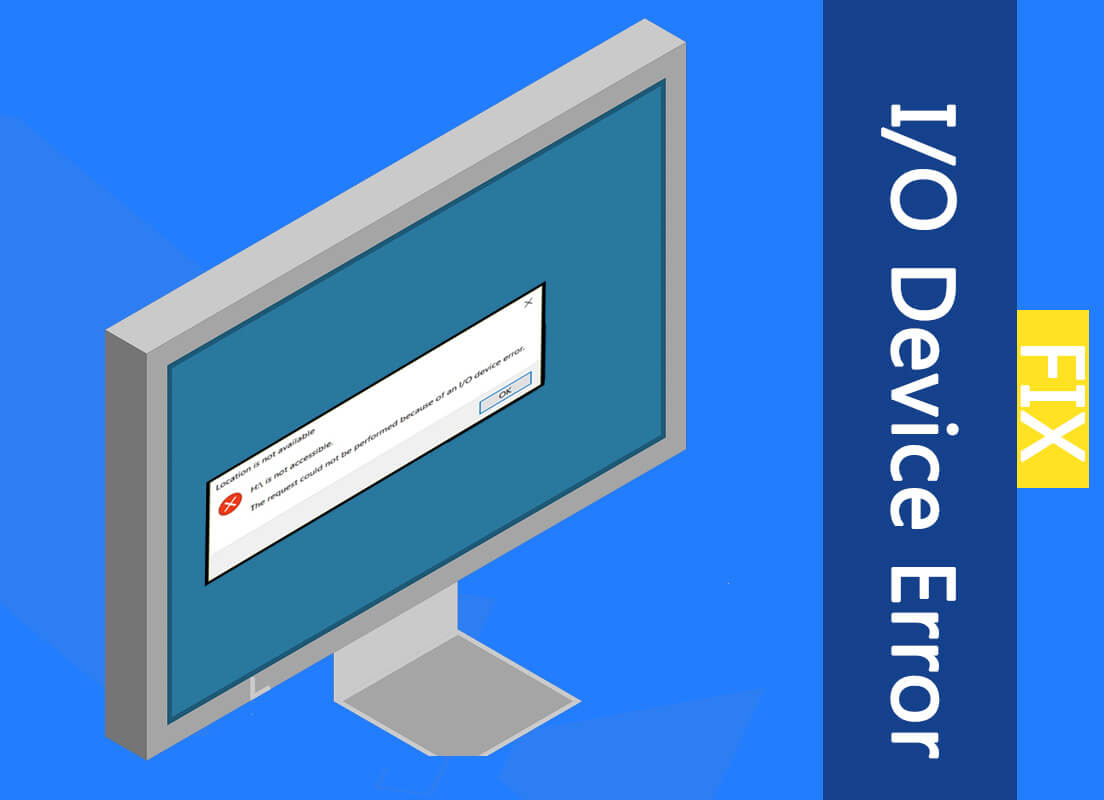 4 Quick Ways to fix an I/O Device Error • Bitwar Data Recovery