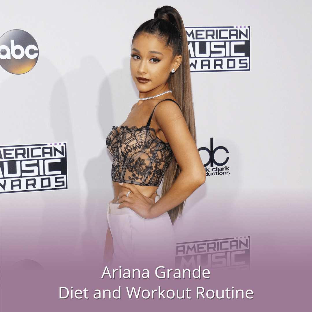 Ariana Grande's Diet and Workout Routine Rachael Attard(023)