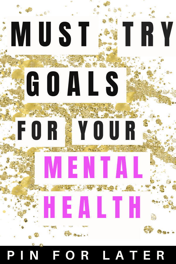 Goal Ideas For Your Mental Health