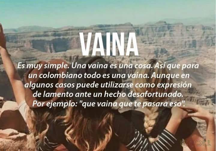 ¡Qué chimba! 25 palabras que solo entendemos los colombianos