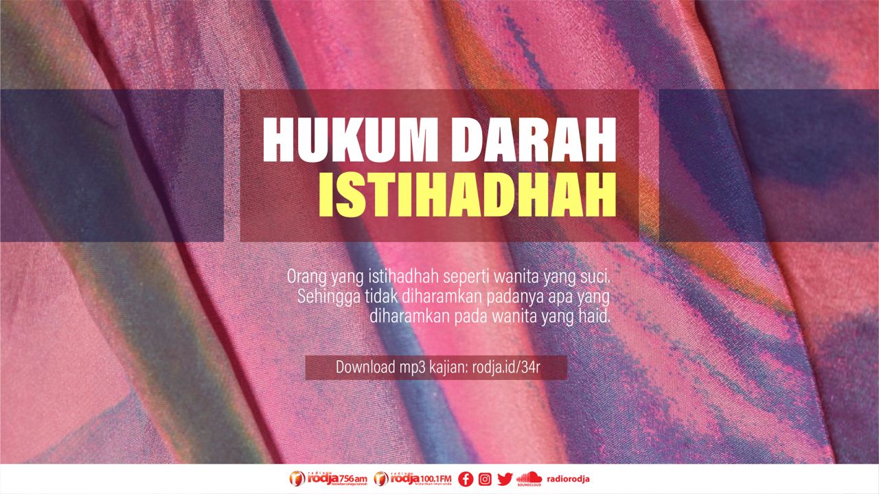 Hukum Darah Istihadhah Radio Rodja 756 AM