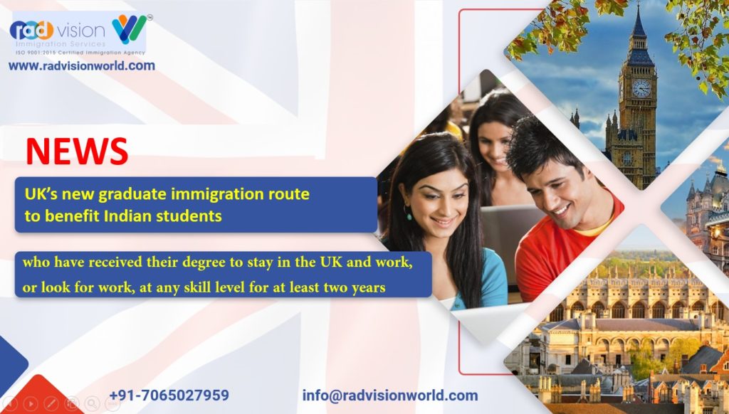 NEWS UK's new graduate immigration route to benefit Indian students