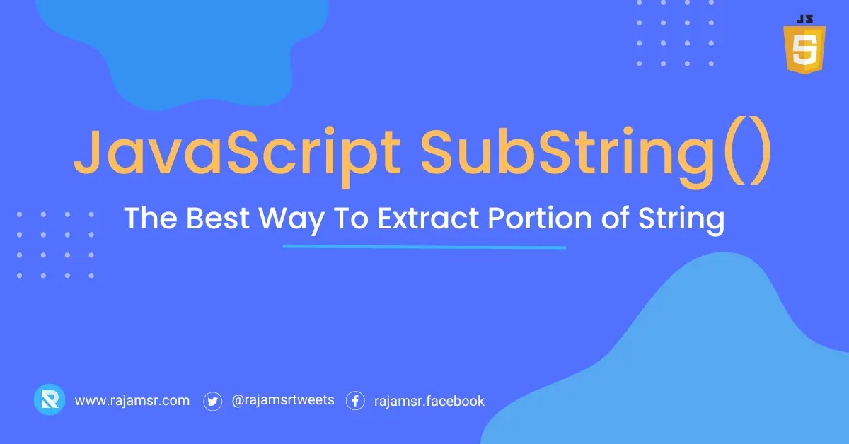 JavaScript SubString() The Best Way To Extract Substring MSR 