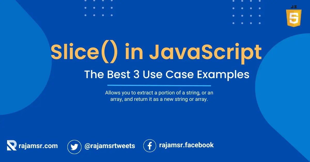 JavaScript slice() String Method With Best 3 Use Cases MSR  Dev