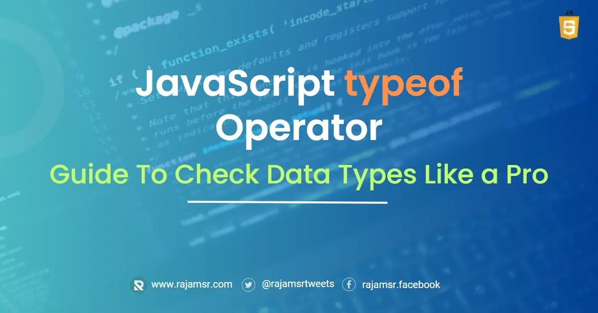 JavaScript typeof Guide To Check Data Types Like a Pro MSR