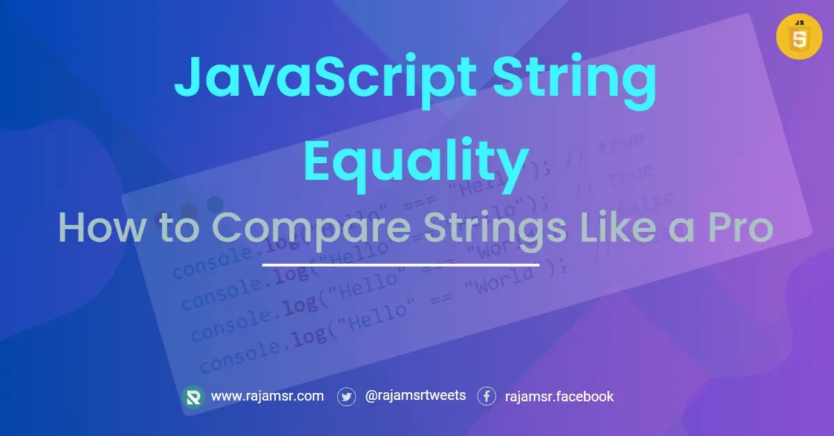 JavaScript String Equals How to Compare It Like a Pro MSR
