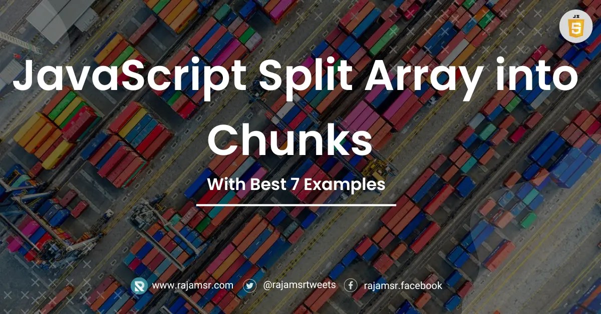 JavaScript Split Array into Chunks With Best 7 Examples MSR  Dev