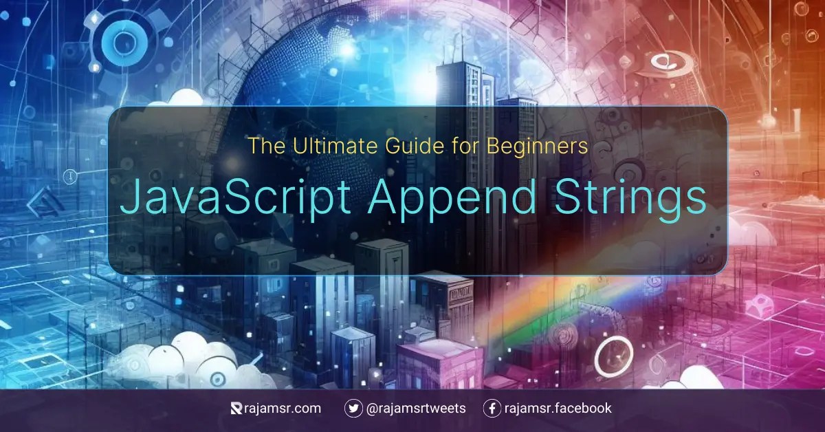 JavaScript Append String What You Need to Know MSR  Dev Simplified